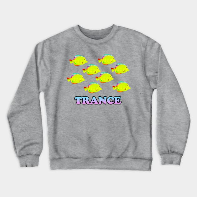 Trance Crewneck Sweatshirt by momomoma